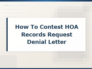 How to Contest an Hoa Records Request Denial