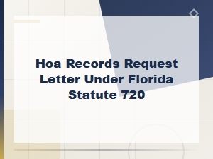 Florida Hoa Records Request Letter Under Statute 720