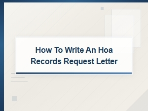 How to Write an Hoa Records Request Letter