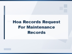 How to Request Hoa Maintenance Records