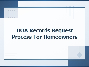 Types of Hoa Records Homeowners Can Request and How to Obtain Them